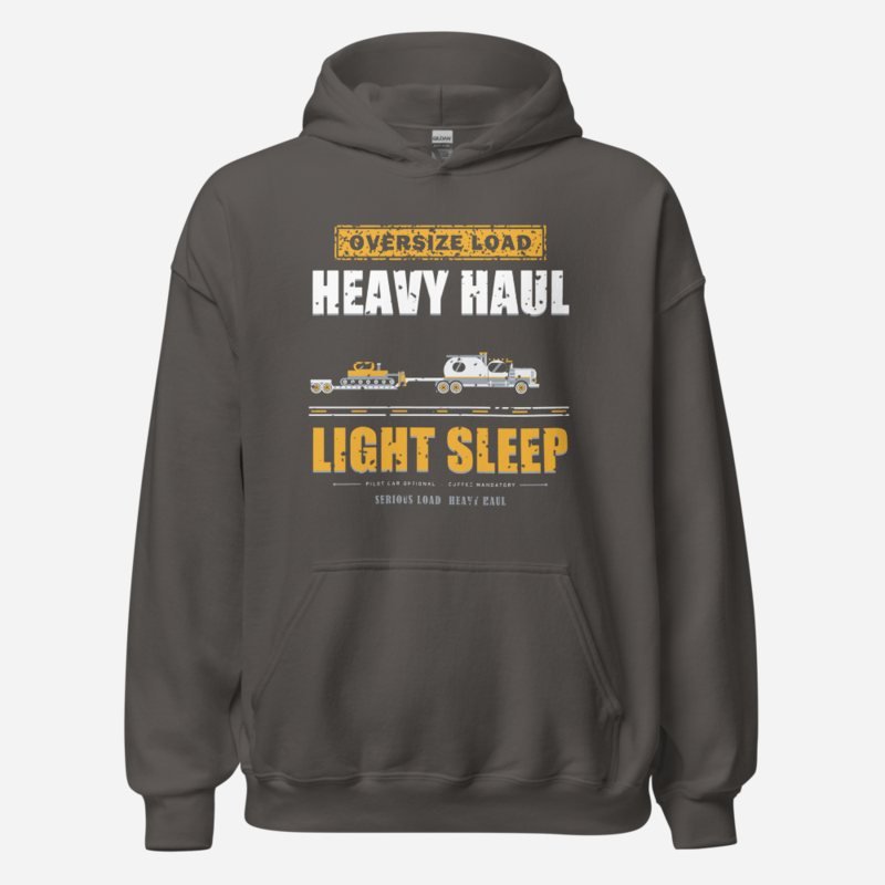 Serious Load Heavy Haul Light Sleep Freight Hoodie Charcoal