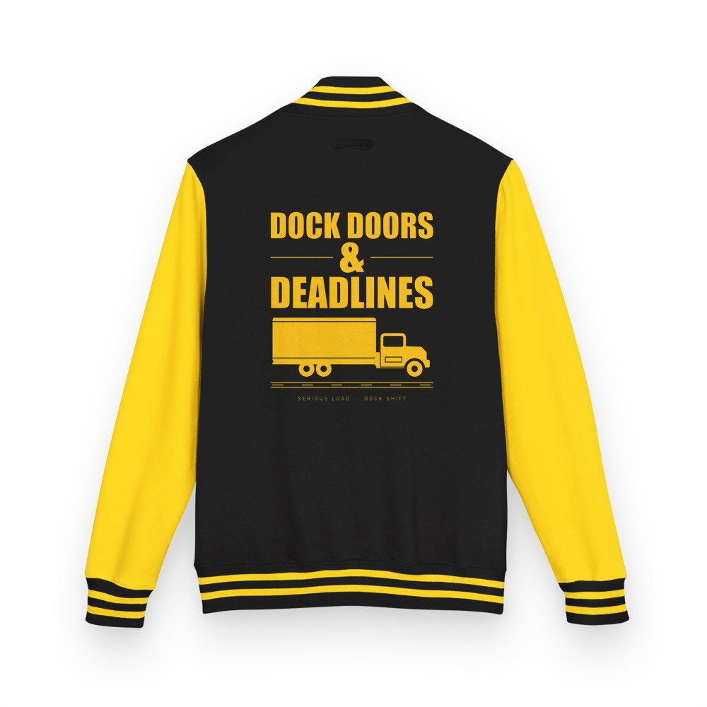 Serious Load Dock Doors & Deadlines Varsity Jacket