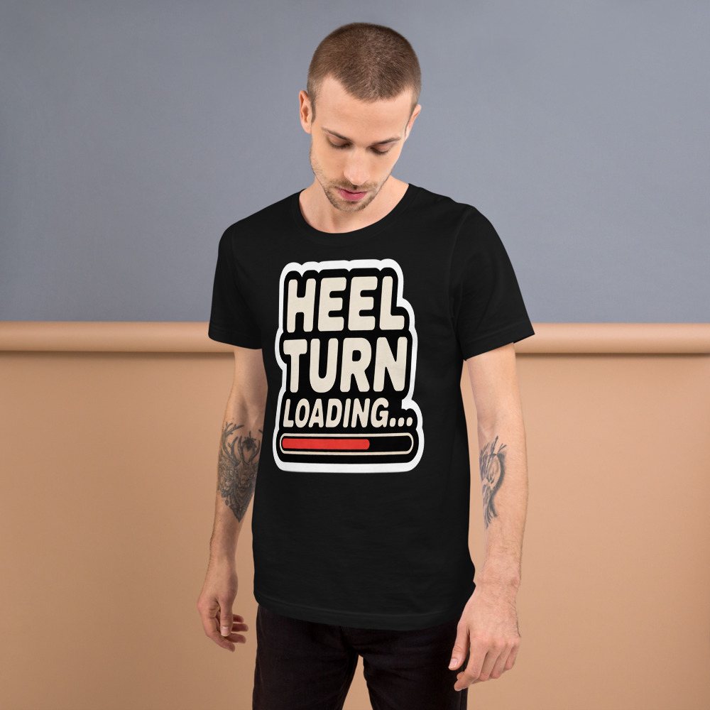 Entertainment Wrestling World Heel Turn Loading Tee Front