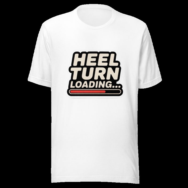 Entertainment Wrestling World Heel Turn Loading Tee White
